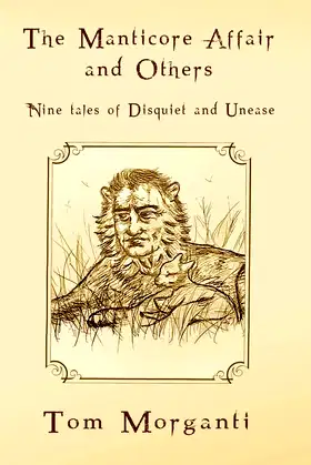 The Manticore Affair: Nine Tales of Disquiet and Unease poster
