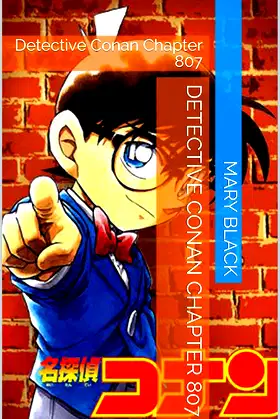 Detective Conan Chapter 807: Detective Conan Chapter 807 poster