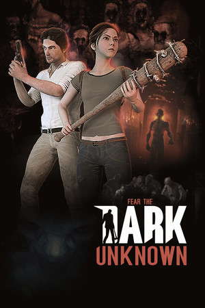 Fear the Dark Unknown poster