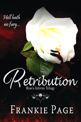 Retribution (Rose's Inferno Trilogy) poster
