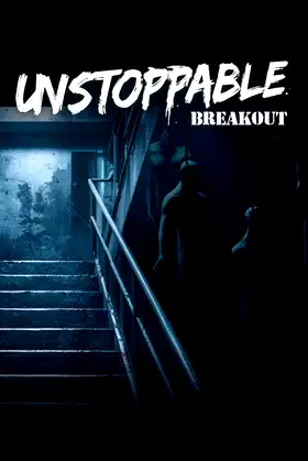 Unstoppable: Breakout poster