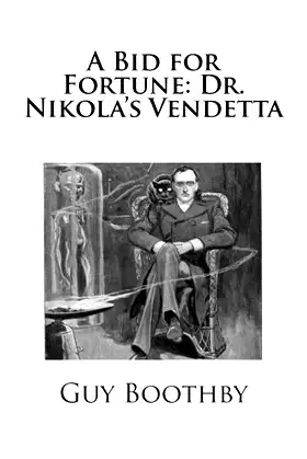 A Bid for Fortune: Dr. Nikola's Vendetta poster