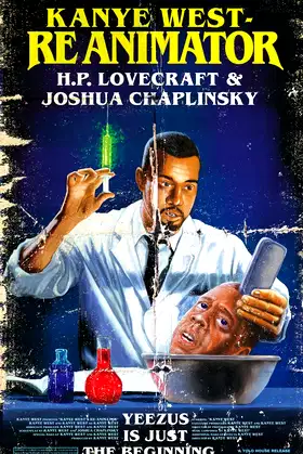Kanye West - Reanimator poster
