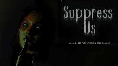 Suppress Us Trailer poster