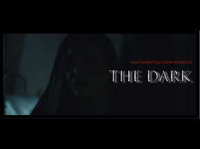 THE DARK - Short Horror Film poster