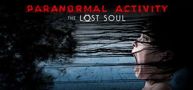 Paranormal Activity: The Lost Soul capsule