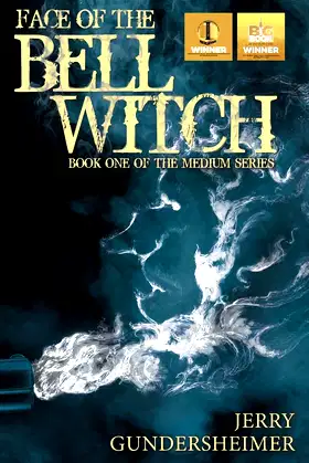 Face of the Bell Witch: Book One of the Medium Series poster