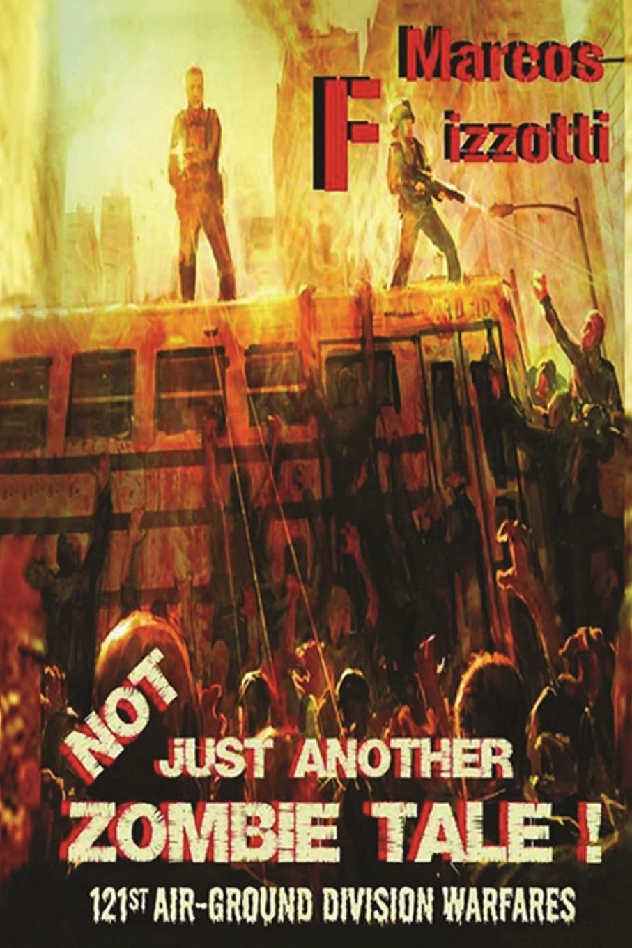 Not Just Another Zombie Tale: 121st Air-Ground Division Warfares poster