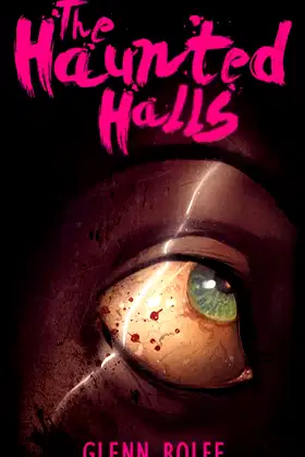 The Haunted Halls (Encyclopocalypse Originals) poster