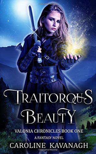 Traitorous Beauty (The Valonia Chronicles, Book 1) poster