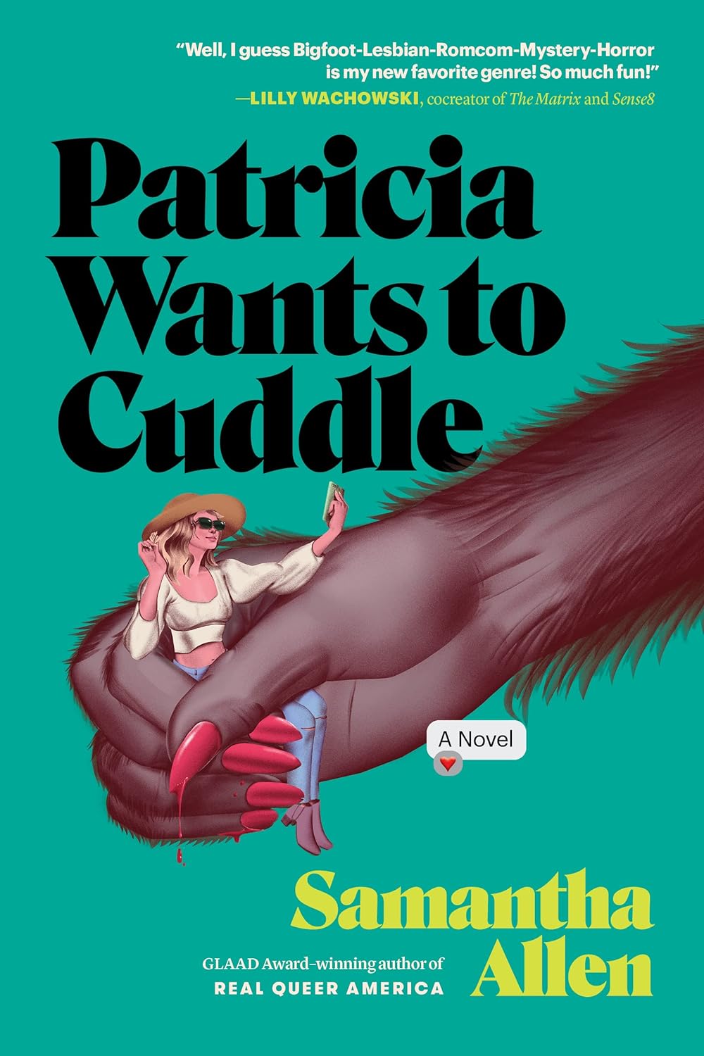 Patricia Wants to Cuddle: A Novel poster