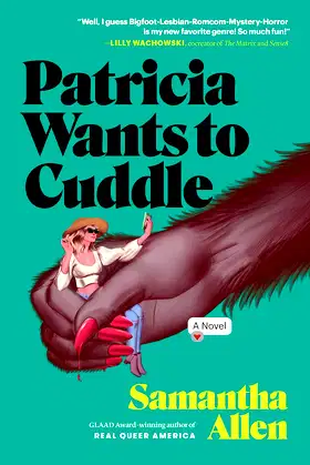 Patricia Wants to Cuddle: A Novel poster