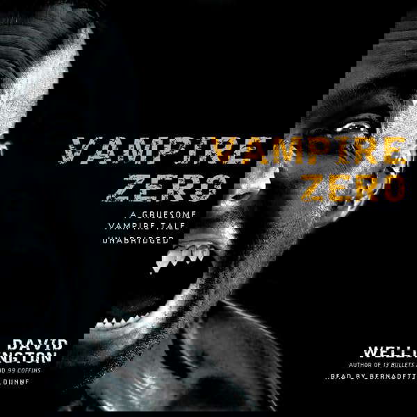 Vampire Zero: A Gruesome Vampire Tale (Laura Caxton Vampire) poster