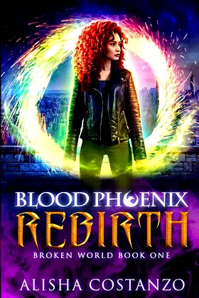 Blood Phoenix: Rebirth (Broken World) poster