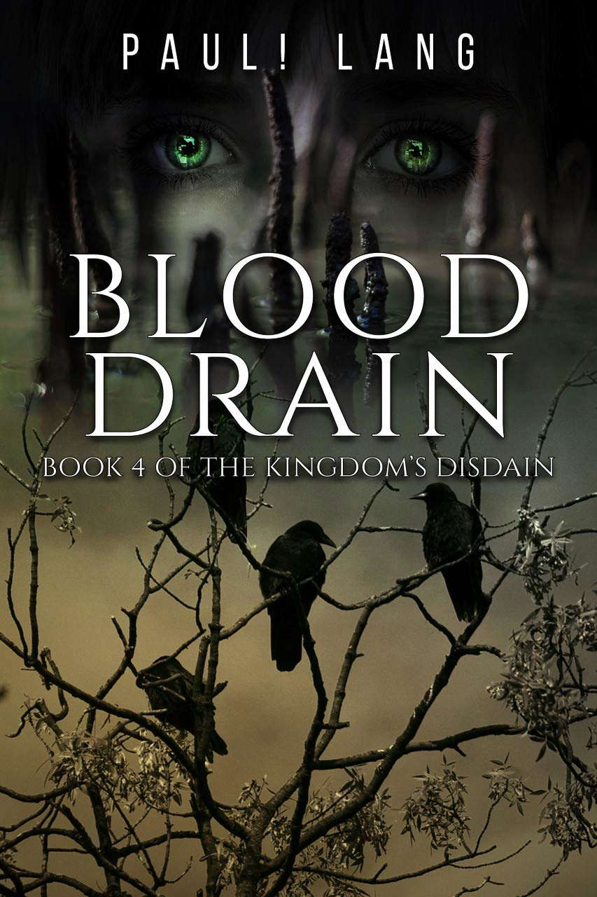 Blood Drain: Book 4 of The Kingdom's Disdain poster