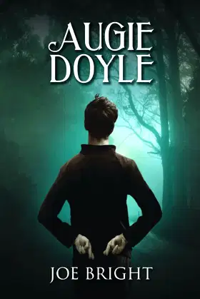 Augie Doyle: A Young Adult Horror Novel poster