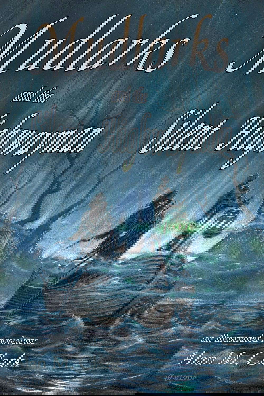 Mudlarks and the Silent Highwayman: an Illustrated Novelette poster