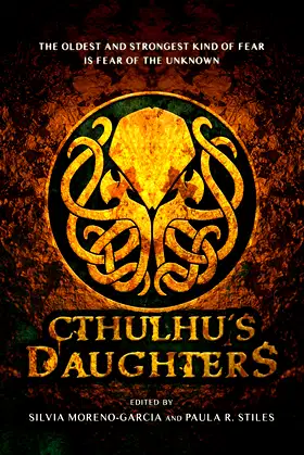 Cthulhu's Daughters: Stories of Lovecraftian Horror poster