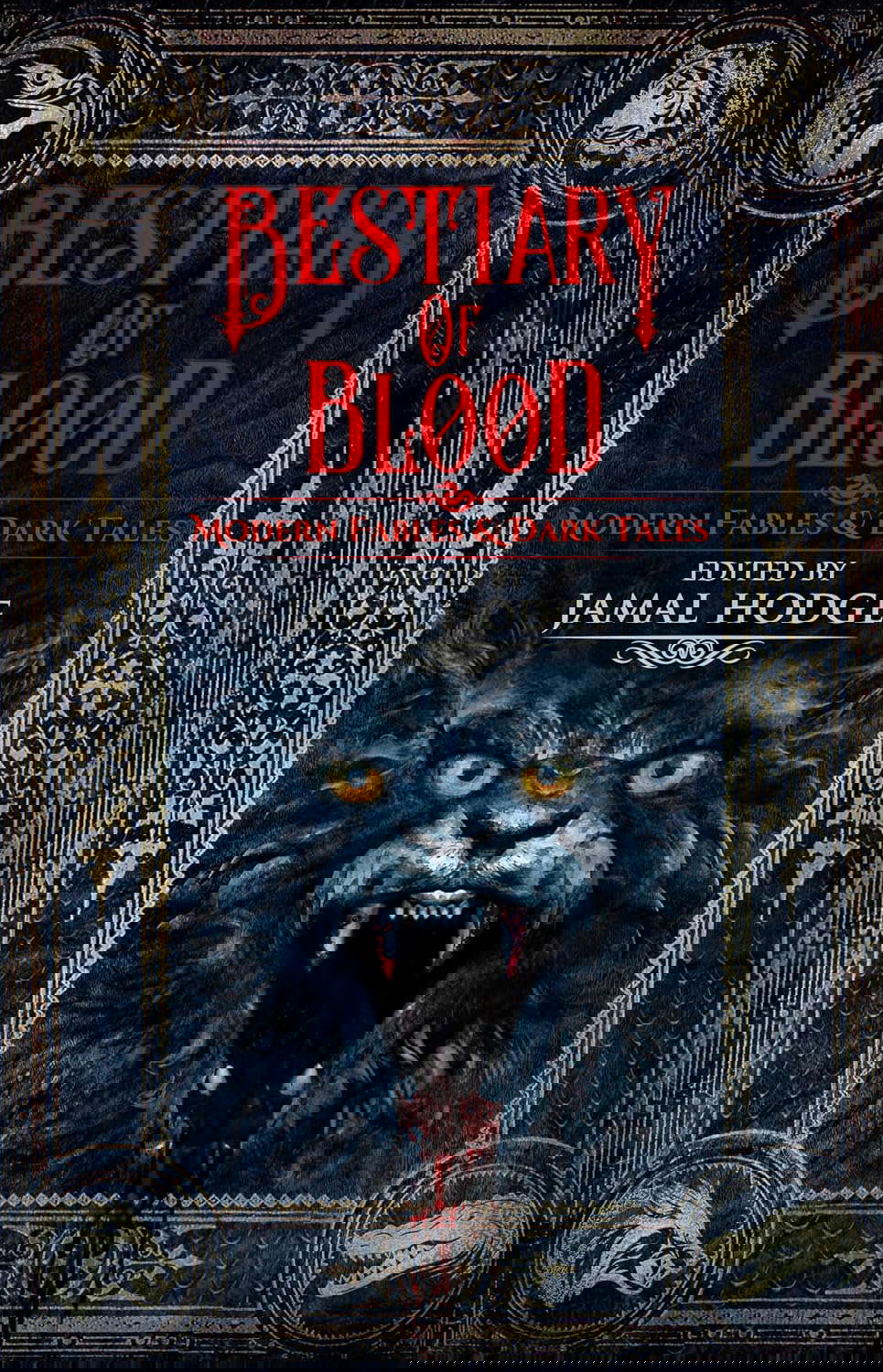 Bestiary of Blood: Modern Fables and Dark Tales poster