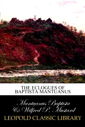 The eclogues of Baptista Mantuanus poster
