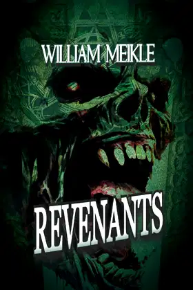 Revenants: Three Zombie Stories (The William Meikle Chapbook Collection) poster
