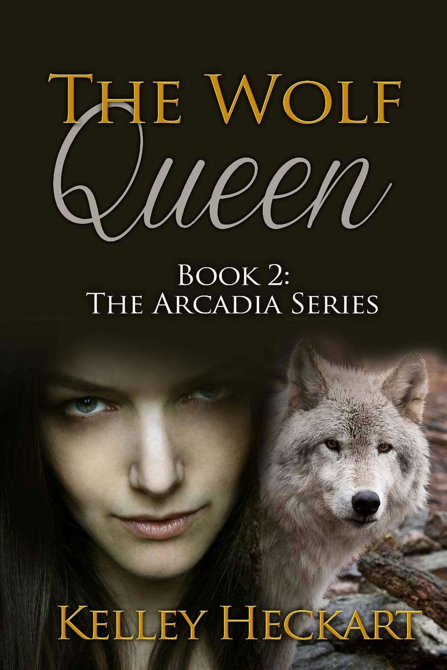 The Wolf Queen: Book 2: The Arcadia Series poster