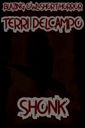 Blazing Owl Short Horror - Shonk poster
