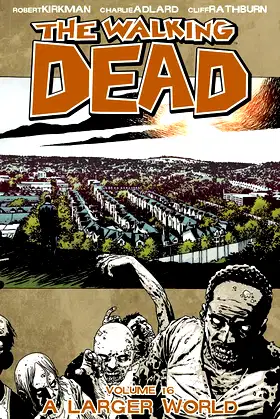 The Walking Dead: A Larger World, Vol. 16 poster
