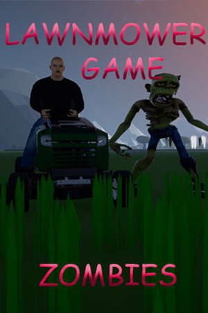Lawnmower Game: Zombies poster