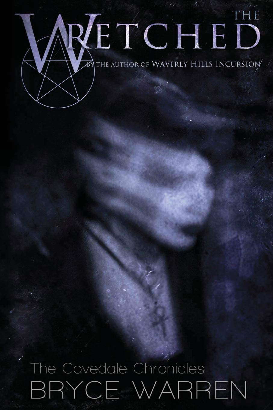 The Wretched (The Covedale Chronicles) poster