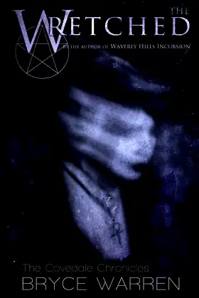 The Wretched (The Covedale Chronicles) poster