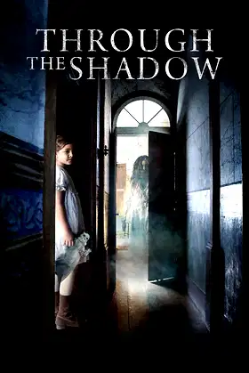 Through the Shadow poster
