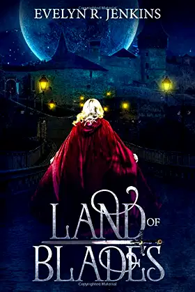 Land of Blades (Land of Blades Series) poster