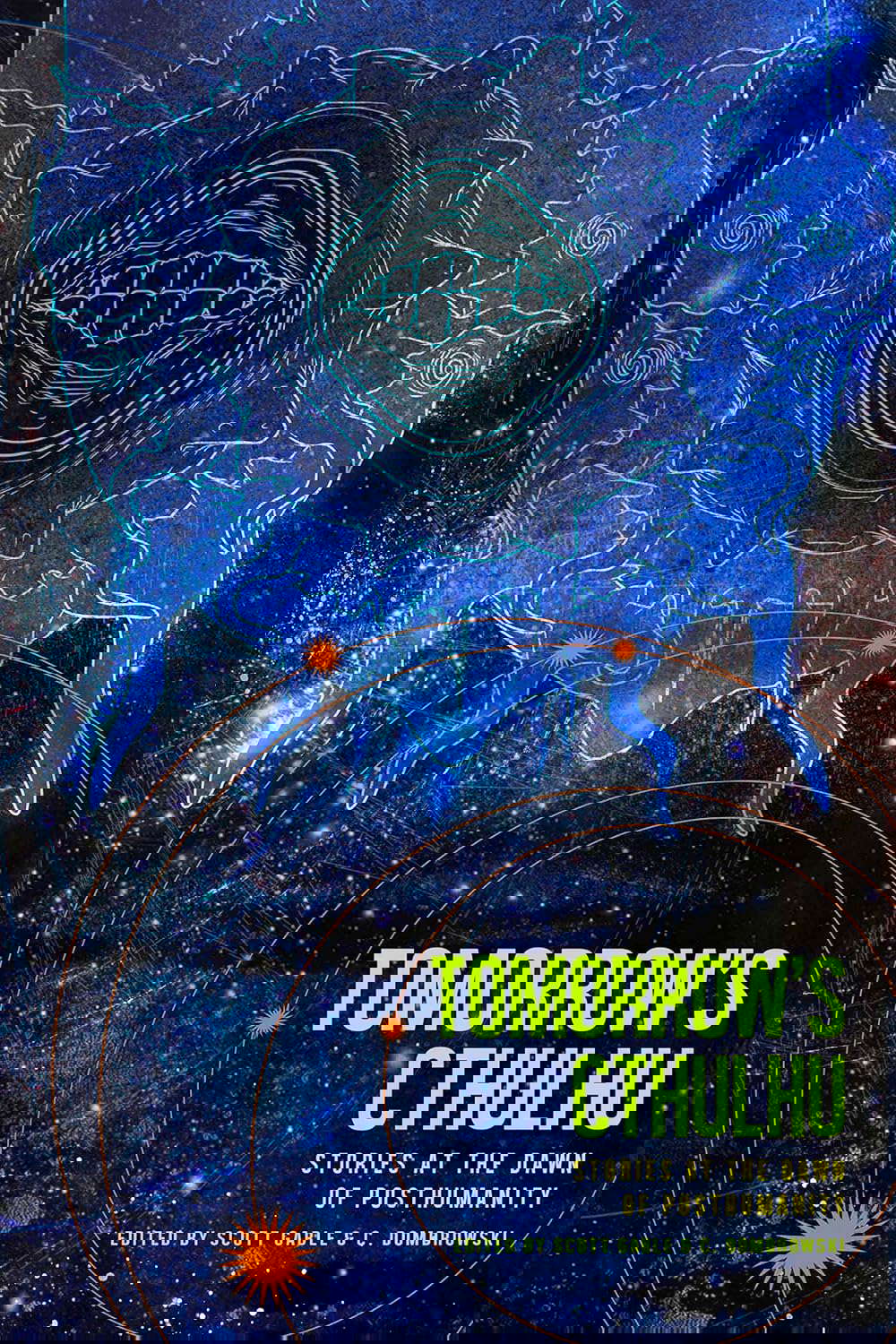 Tomorrow's Cthulhu: Stories at the Dawn of Posthumanity poster