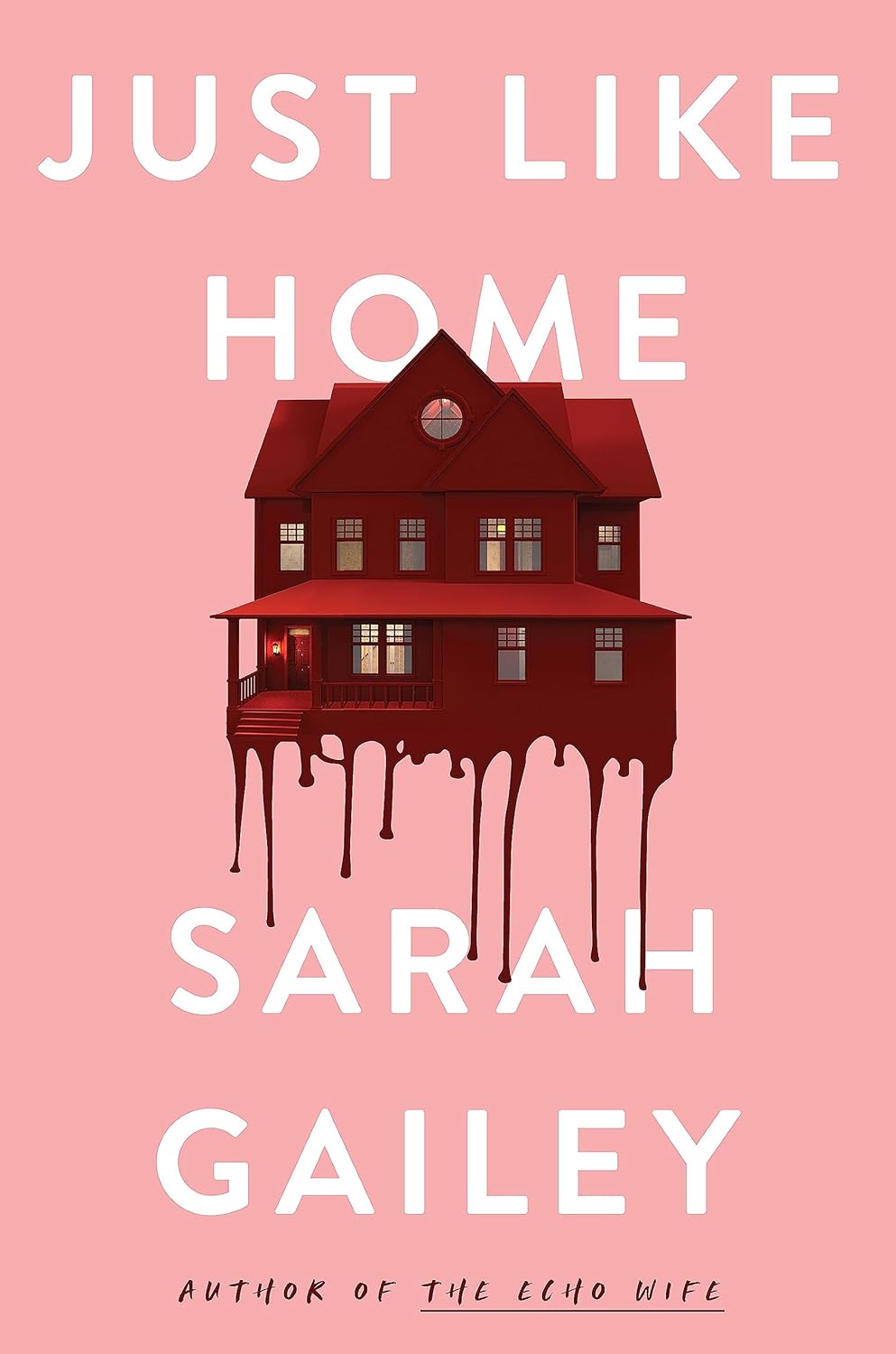 Just Like Home: A must-read, dark thriller full of unpredictable secrets poster