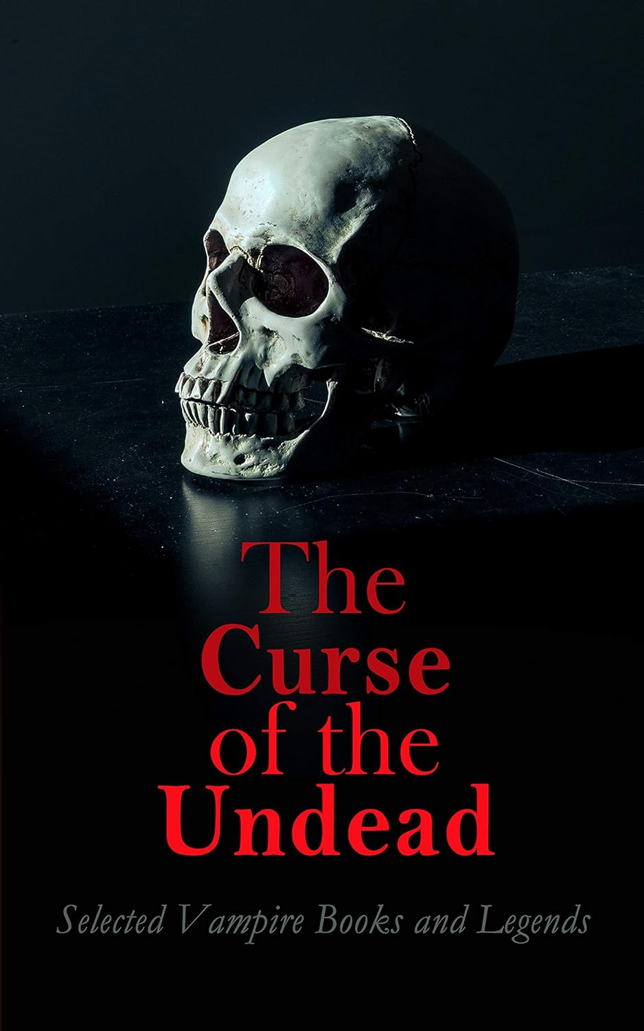 The Curse of the Undead - Selected Vampire Books and Legends poster