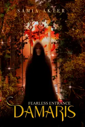 Damaris: FEARLESS ENTRANCE poster
