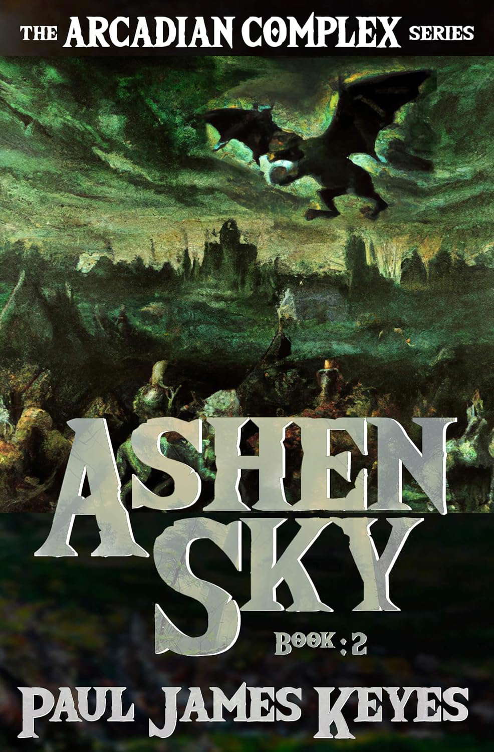 Ashen Sky: A Dark Epic Fantasy (The Arcadian Complex Book 2) poster