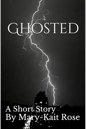 Ghosted: A Short Story poster