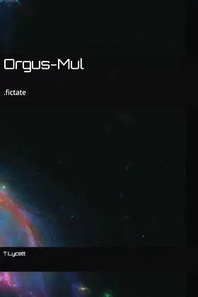 Orgus-Mul: .fictate poster