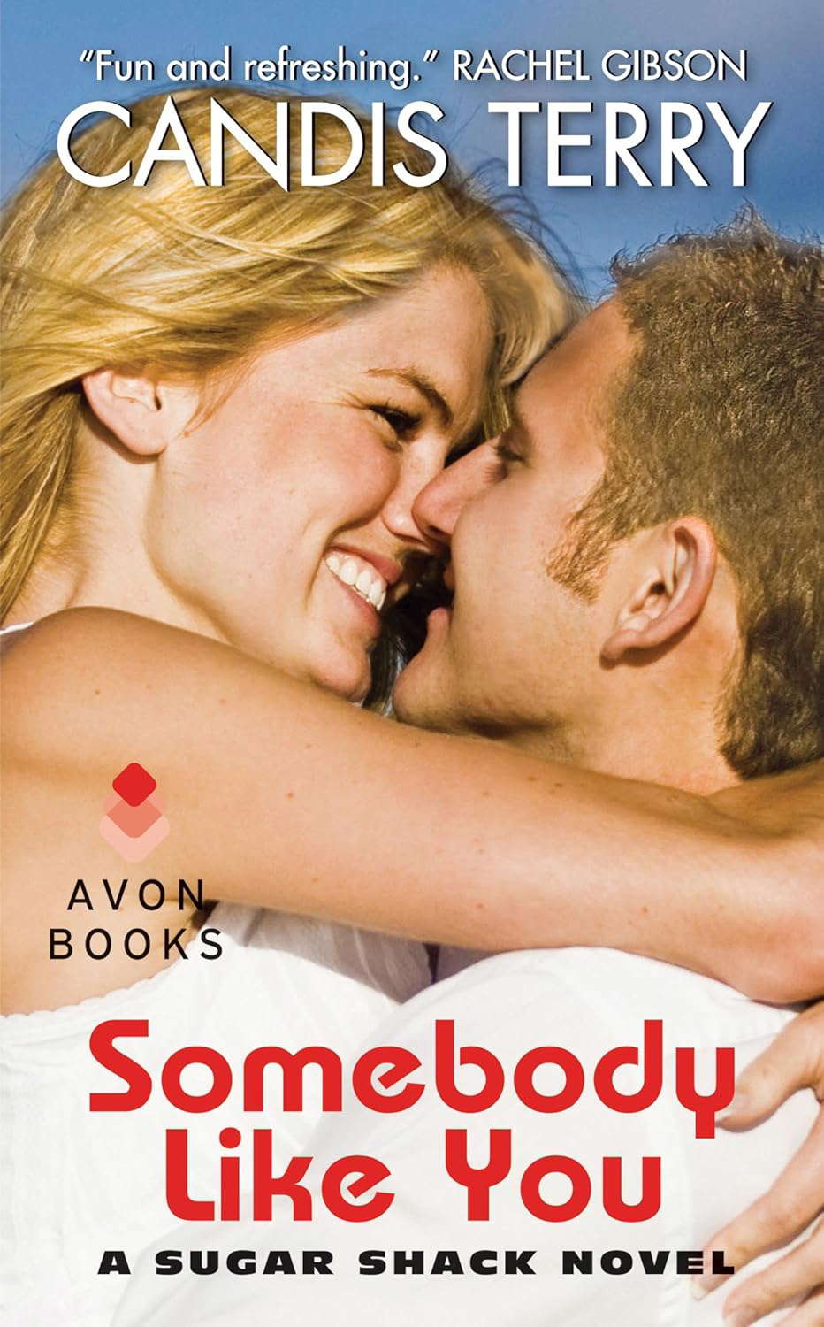 Somebody Like You: A Sugar Shack Novel poster