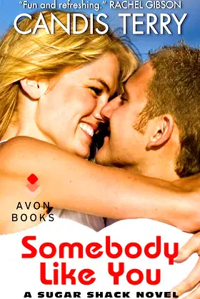 Somebody Like You: A Sugar Shack Novel poster