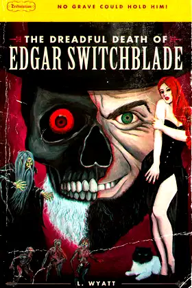 The Dreadful Death of Edgar Switchblade poster