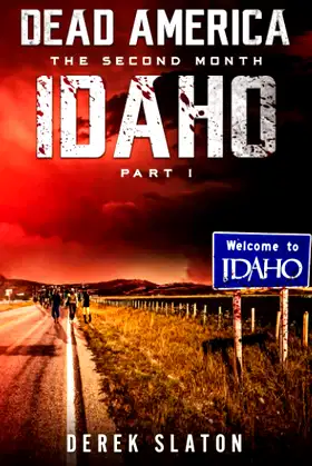 Dead America - Idaho Pt. 1 (Dead America - The Second Month) poster