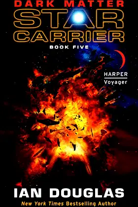 Dark Matter: Star Carrier: Book Five (Star Carrier Series, 5) poster