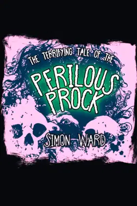 The terrifying tale of the Perilous Prock poster