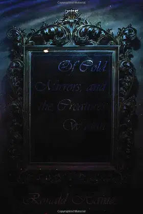 Of Cold Mirrors and the Creatures Within poster