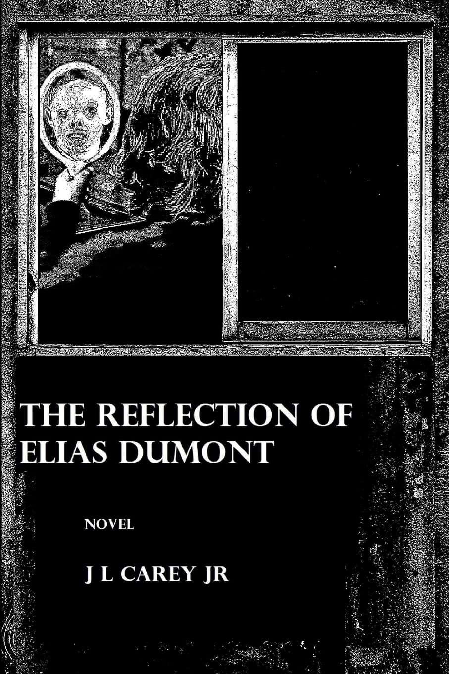 The Reflection of Elias Dumont poster