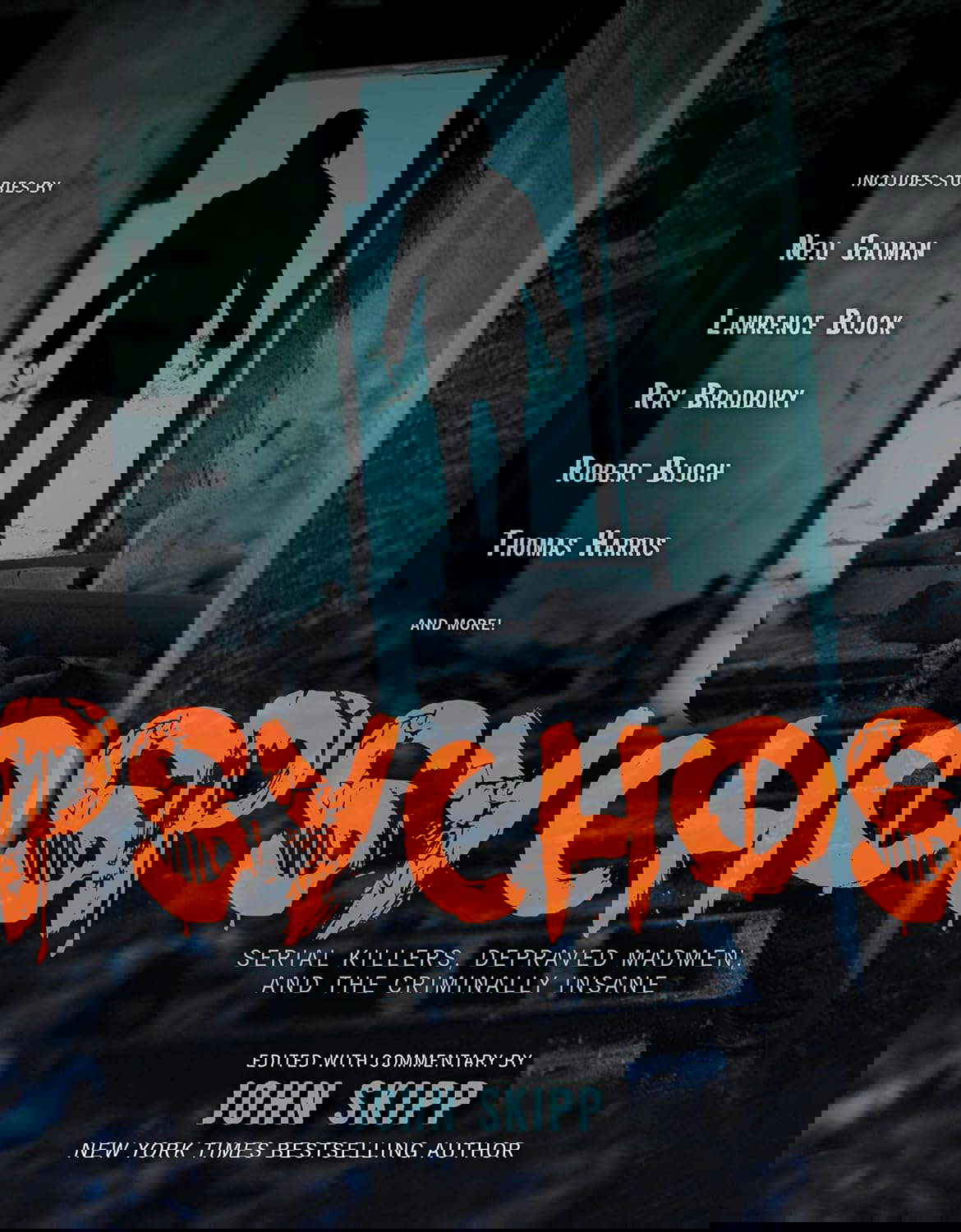 Psychos: Serial Killers, Depraved Madmen, and the Criminally Insane poster