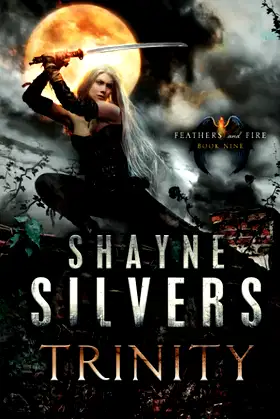 Trinity: Feathers and Fire Book 9 poster